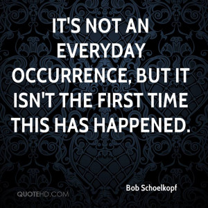 It's not an everyday occurrence, but it isn't the first time this has ...