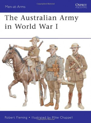 The Australian Army in World War I (Men-at-Arms)