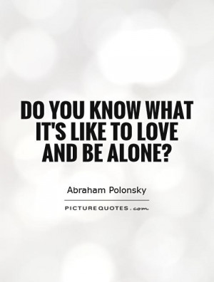 Abraham Polonsky Quotes