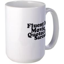 Movie Quotes And Sarcas Mugs for