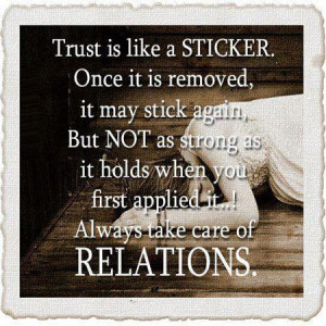... first applied it..! Always take care of Relations. - Author Unknown