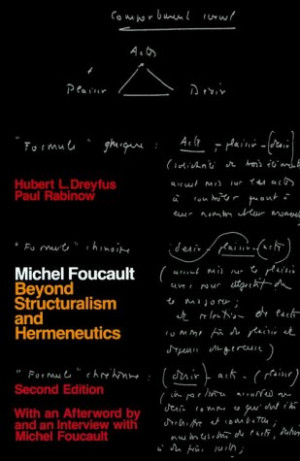 Michel Foucault: Beyond Structuralism and Hermeneutics