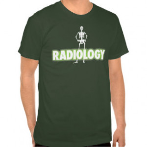 Radiology Shirts & T-shirts