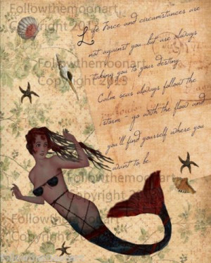 Pretty Primitive Mermaid Inspirational Life Force Quote Art Wall Print