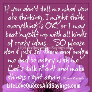 Status Quotes About Love Gallery: If You Do Not Tell Me Waht You Are ...