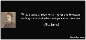 More Alice James Quotes
