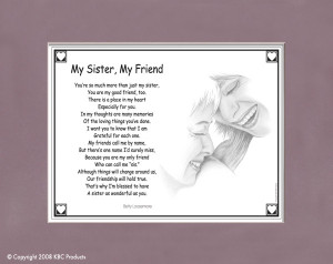 This caring poem reflects the wonderful bond shared by sisters.