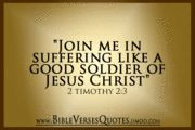 BIBLE VERSE QUOTES - Join Me In Suffering...