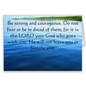 Deuteronomy 31:6 Bible Verses about courage Greeting Card