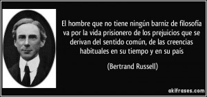 que no tiene ning n barniz de filosof a va por la vida prisionero de