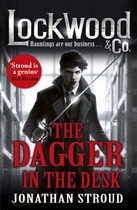Lockwood and Co: The Dagger in the Desk, Jonathan Stroud