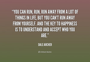 quote-Dale-Archer-you-can-run-run-run-away-from-171501.png