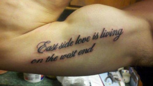 East Side Love Is Living On The West End - Right Bicep Tattoo