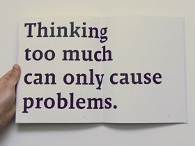 Thinking too much- Attitude Quotes