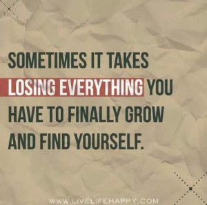 Losing everything