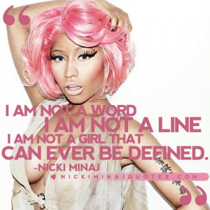 Can Ever Be Defined | Nicki Minaj Quotes #quotes #nickiminajquotes # ...