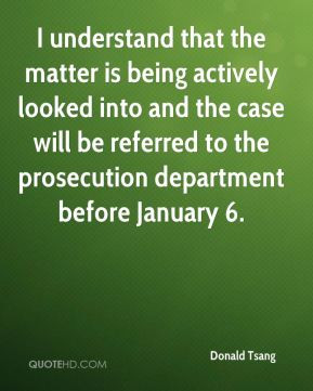 ... case will be referred to the prosecution department before January 6