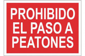 Prohibido el paso a peatones Cofan