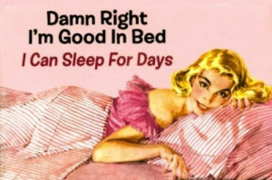 good in bed...