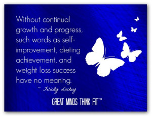 ... , dieting achievement, and weight loss success have no meaning