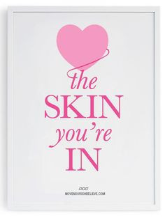 ... Beauty is all About...Love the skin you're in! #beauty #skin #quotes #