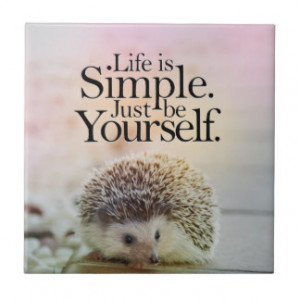 Life Is Simple Cute Hedgehog Inspirational Quote Ceramic Tiles