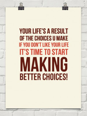 Make Better Choices In Life