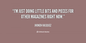 quote-Jhonen-Vasquez-im-just-doing-little-bits-and-pieces-99019.png