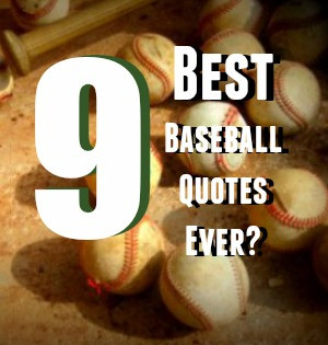 Inspiring (and a few funny) Baseball Quotes