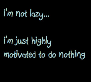 Laziness-Quotes-11.png