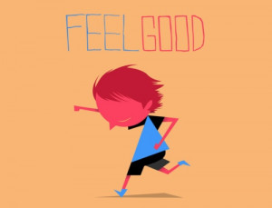 feel good !