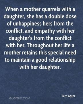 Terri Apter - When a mother quarrels with a daughter, she has a double ...