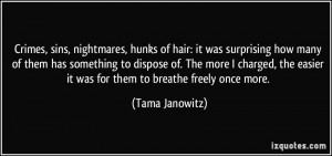 of hair: it was surprising how many of them has something to dispose ...