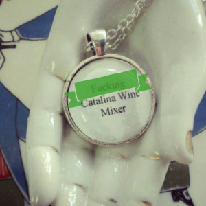 cking Catalina wine mixer necklace mature- Step Brothers movie quote ...