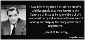 More Joseph R. McCarthy Quotes