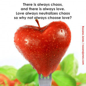 Inspirational quote: Love and Chaos