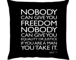 Nobody Can Give You Freedom Malcolm X Quote Cushion/Pillow 18 ...
