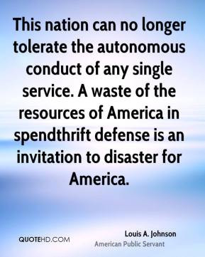 ... in spendthrift defense is an invitation to disaster for America