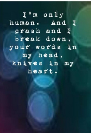 Christina Perri - Human - song lyrics. I'm only human. And I crash and ...