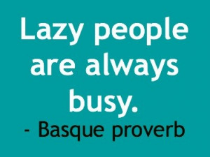 Quotes About People Being Lazy