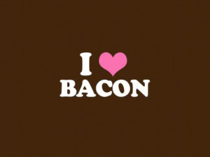 love bacon!
