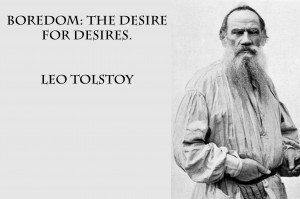 leo-tolstoy-quote-boredom-desire