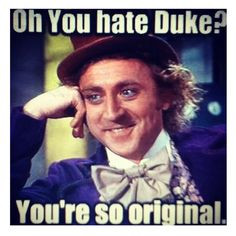 Haters going to hate especially on Duke!! Duke Basketball