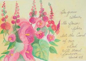The Flower: Bible verse ooak watercolor painting of pink hollyhocks in ...