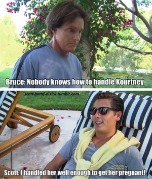 ... with the kardashians KUWTK bruce jenner lord disick scott disick funny