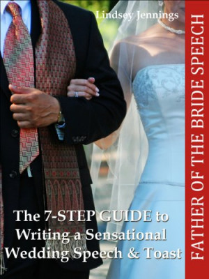 Father of the Bride Speech (The 7-STEP GUIDE to Writing a Sensational ...
