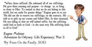 ... quotes, #AdventuresInOdyssey, #EugeneMeltsner, #Death, #Suffering, #