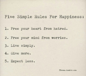 Recipe for happiness - give more / expect less Free your heart from ...
