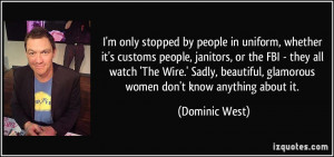 ... Wire.' Sadly, beautiful, glamorous women don't know anything about it