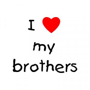 love my brothers show everyone you love your siblings